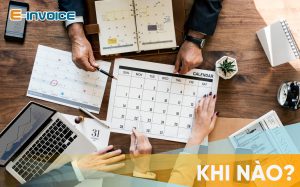 Khi nào lập hóa đơn điện tử?
