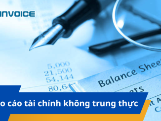 Báo cáo tài chính không trung thực là gì