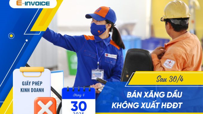 ghdfgh đsgfsfd Hóa đơn điện tử áp dụng trong kinh doanh xăng dầu